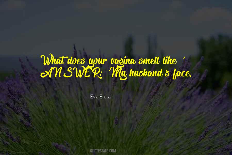 Eve Ensler Quotes #810788