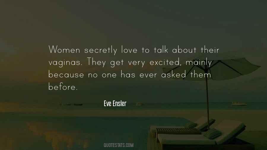 Eve Ensler Quotes #817469
