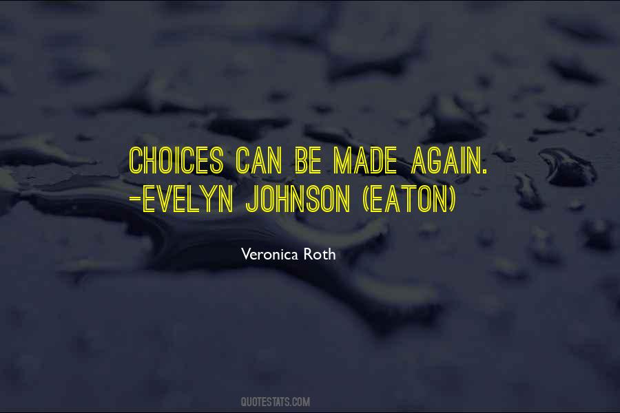 Evelyn Eaton Quotes #383231