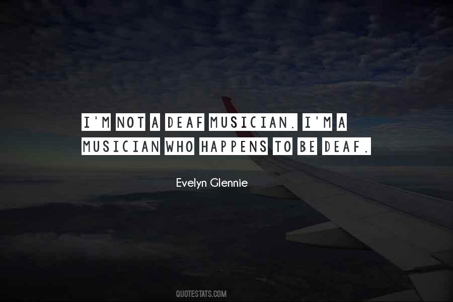 Evelyn Glennie Quotes #632217
