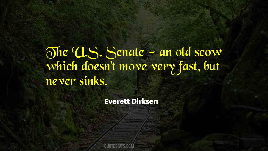 Everett Dirksen Quotes #651305