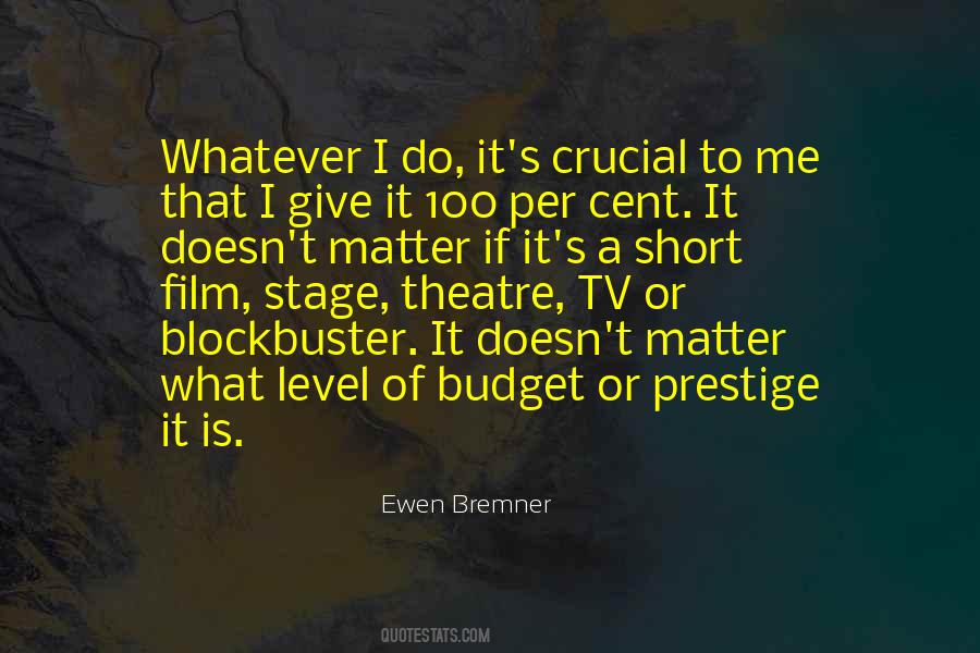 Ewen Bremner Quotes #1434789