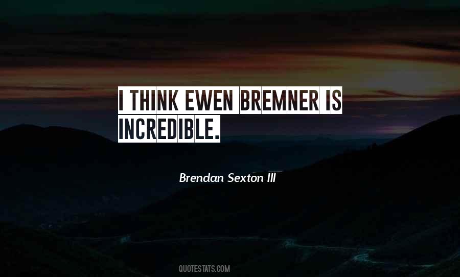 Ewen Bremner Quotes #334698