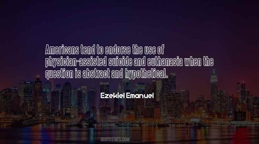 Ezekiel Emanuel Quotes #137666