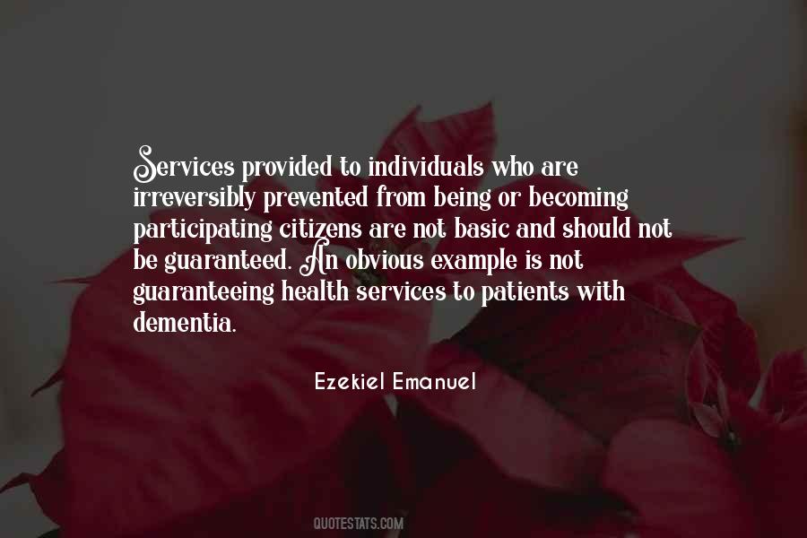 Ezekiel Emanuel Quotes #600986