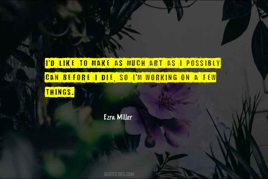 Ezra Miller Quotes #1668347