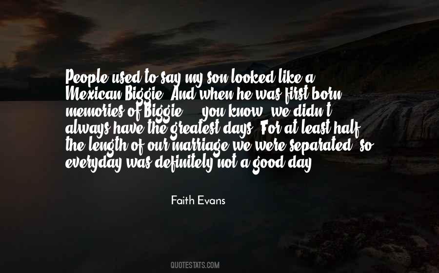 Faith Evans Quotes #1216230