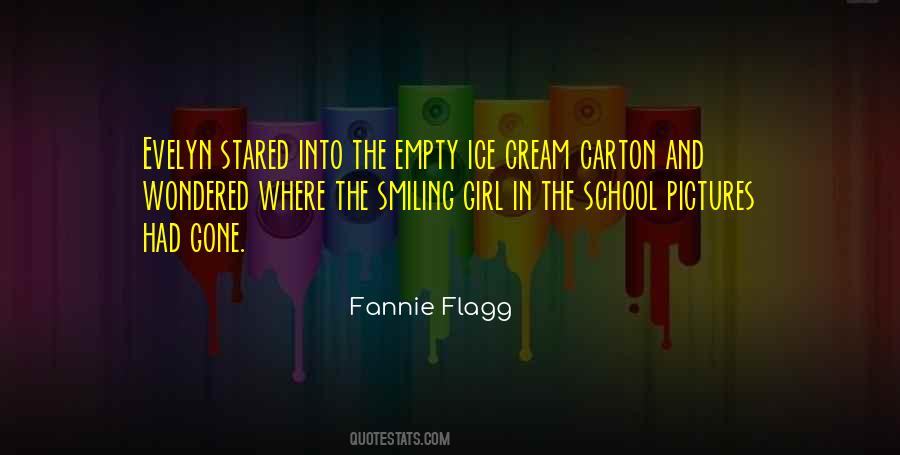 Fannie Flagg Quotes #1240421