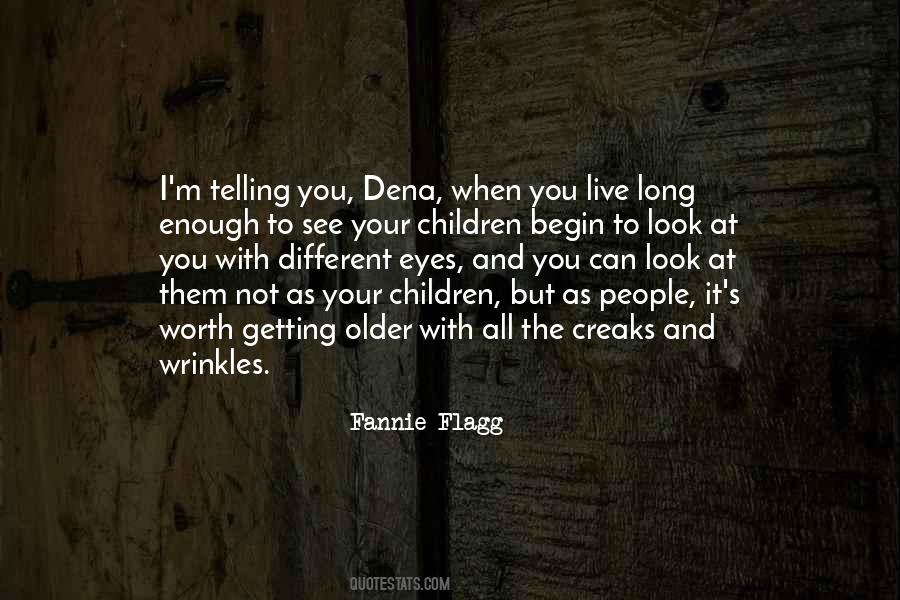 Fannie Flagg Quotes #1326996