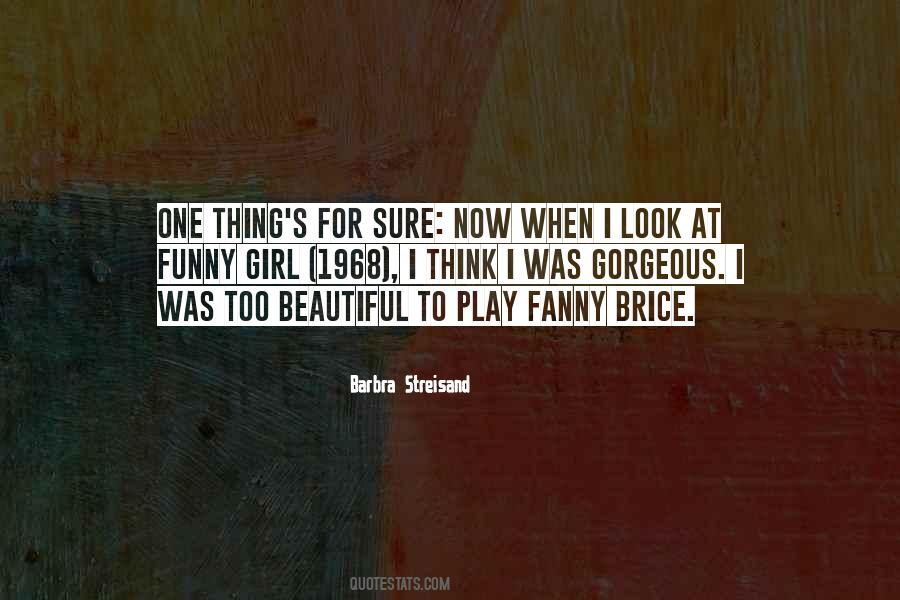 Fanny Brice Quotes #308042
