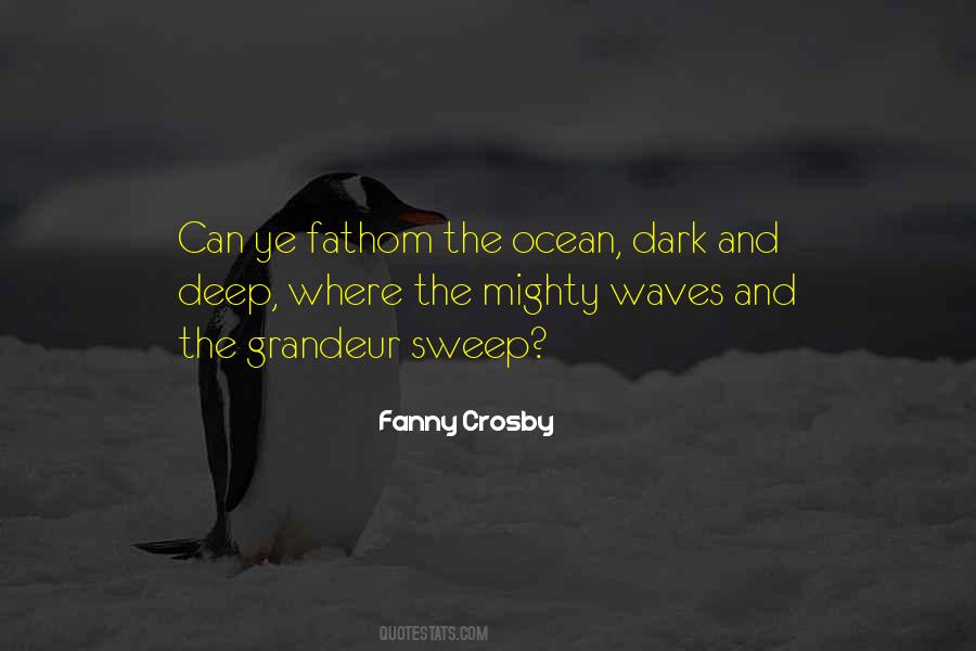 Fanny Crosby Quotes #1327929