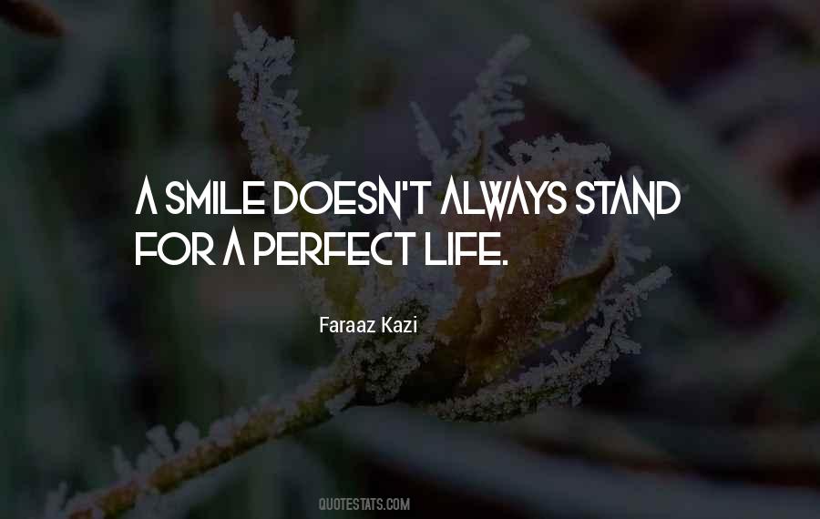 Faraaz Kazi Quotes #1371547