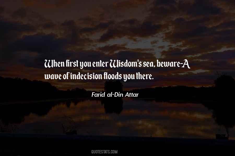 Farid Al-din Attar Quotes #1396143