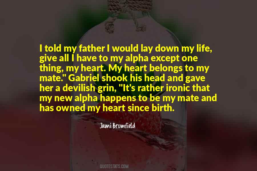 Father Gabriel Quotes #262578