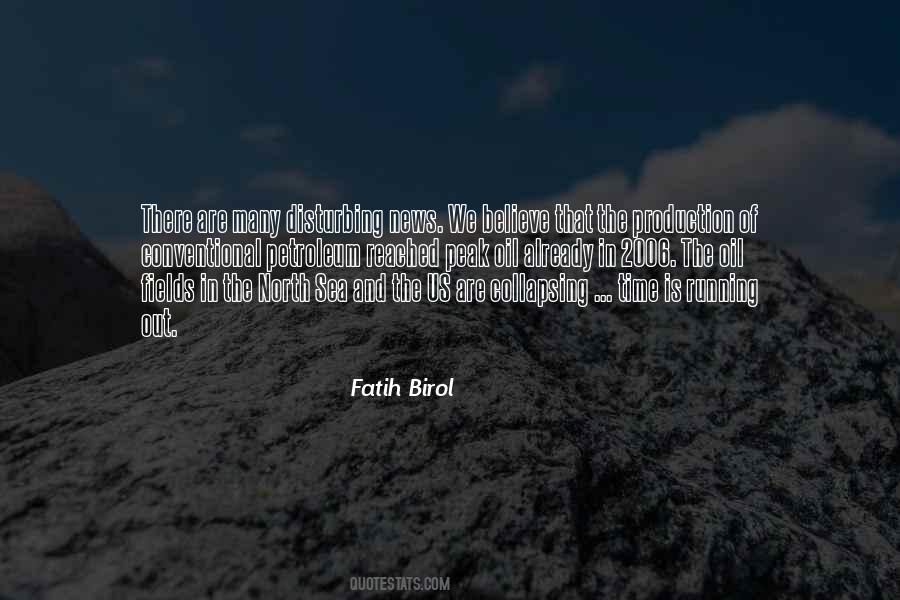 Fatih Birol Quotes #503802