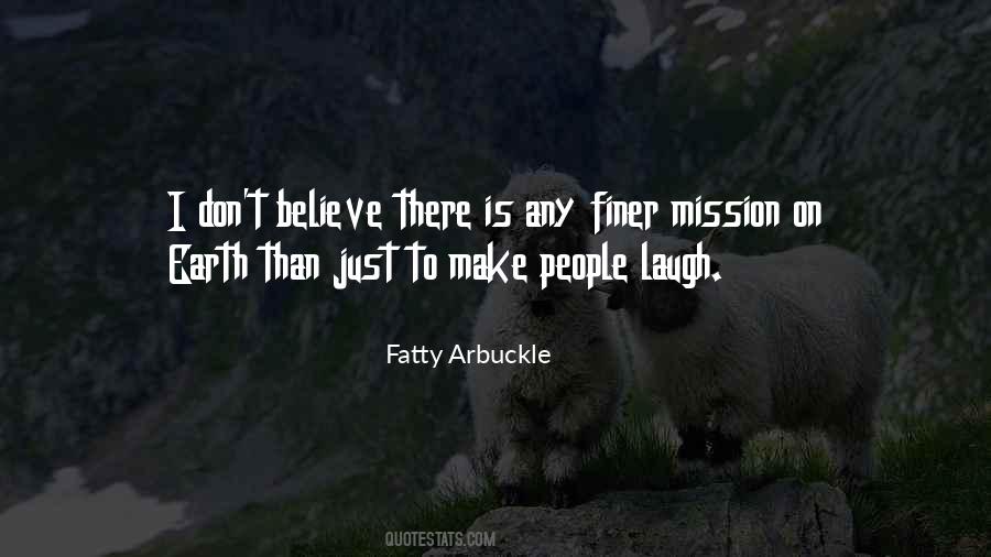 Fatty Arbuckle Quotes #1010093