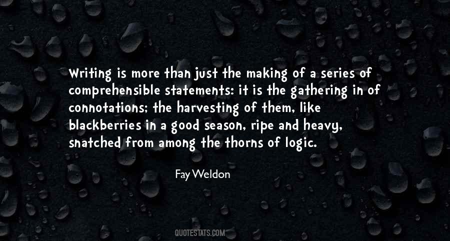 Fay Weldon Quotes #1110767