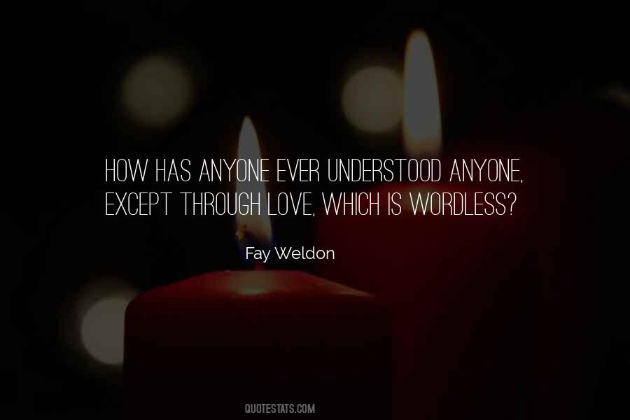 Fay Weldon Quotes #460241