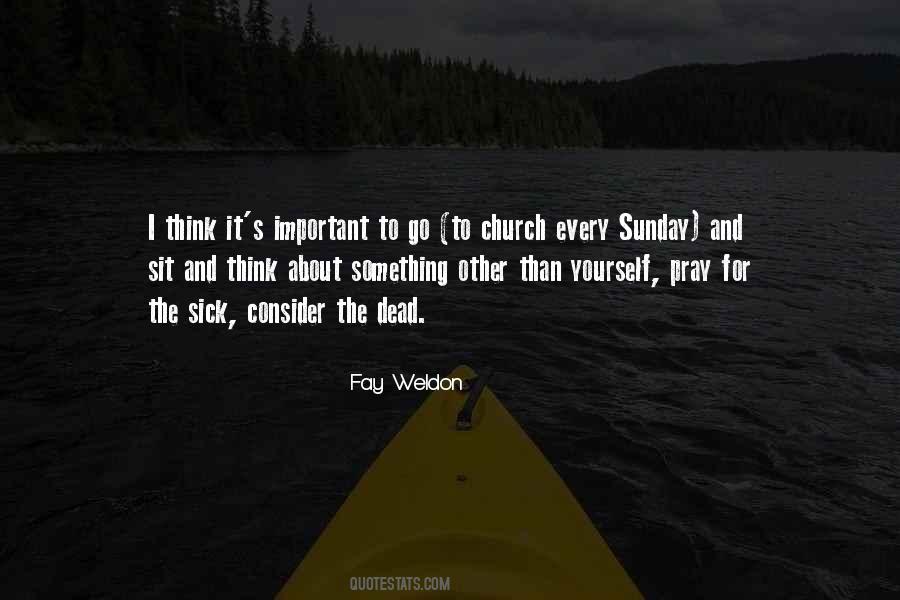 Fay Weldon Quotes #503713