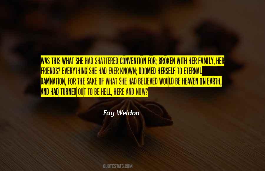 Fay Weldon Quotes #702838