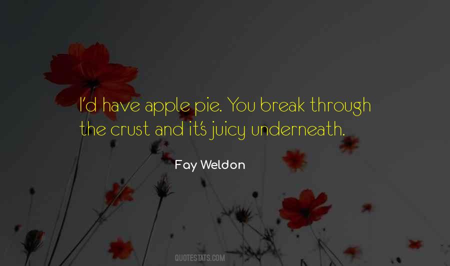 Fay Weldon Quotes #707466