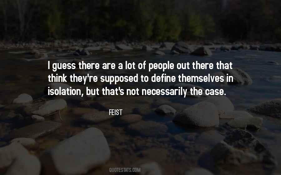 Feist Quotes #385378