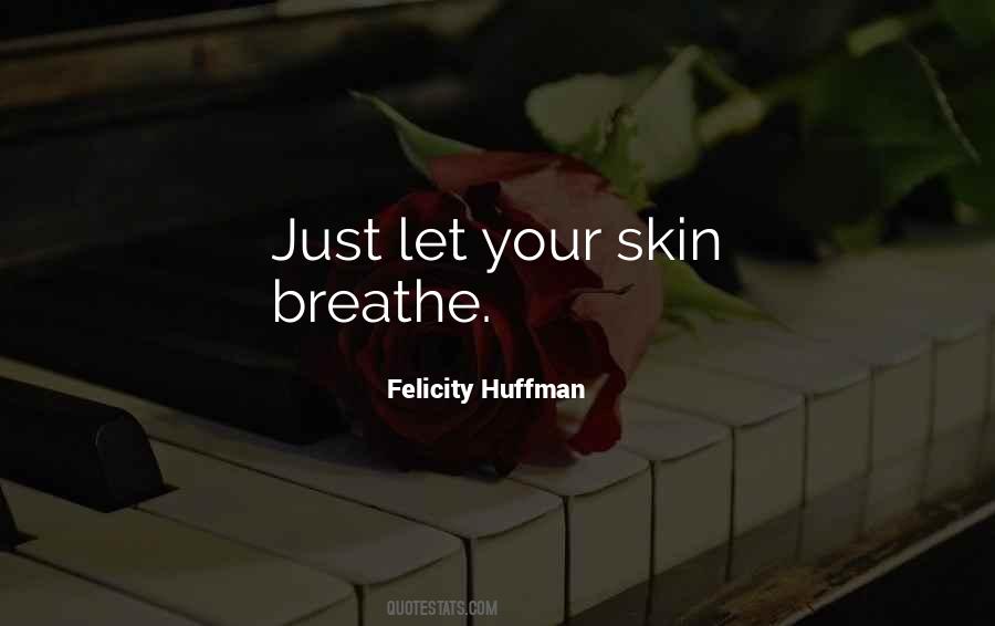 Felicity Huffman Quotes #400629