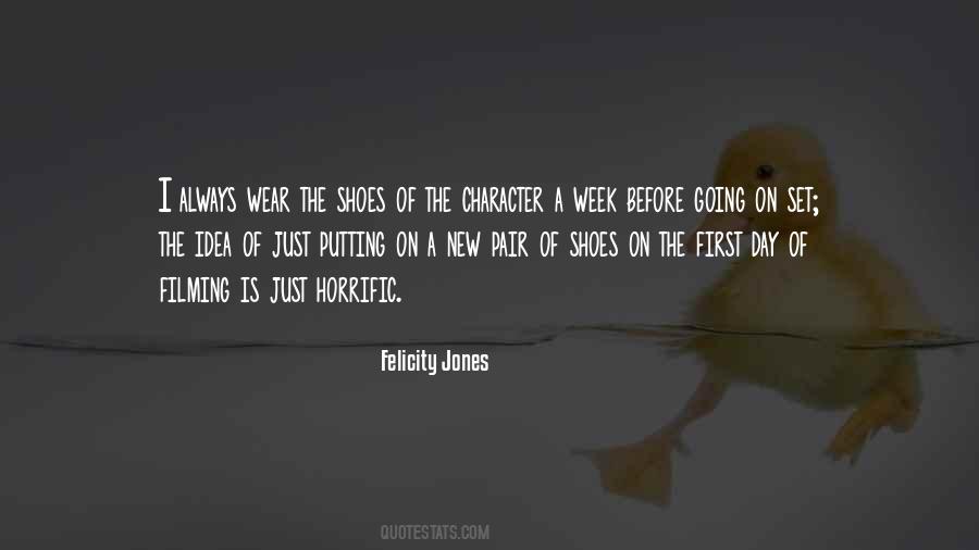 Felicity Jones Quotes #1237796