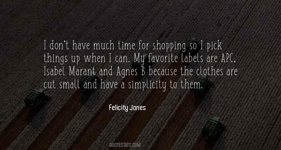 Felicity Jones Quotes #1574940