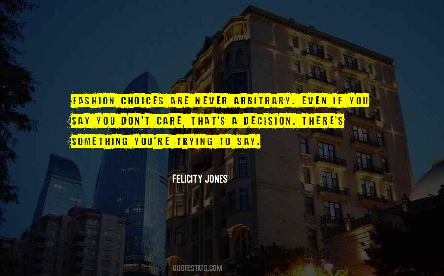 Felicity Jones Quotes #298789