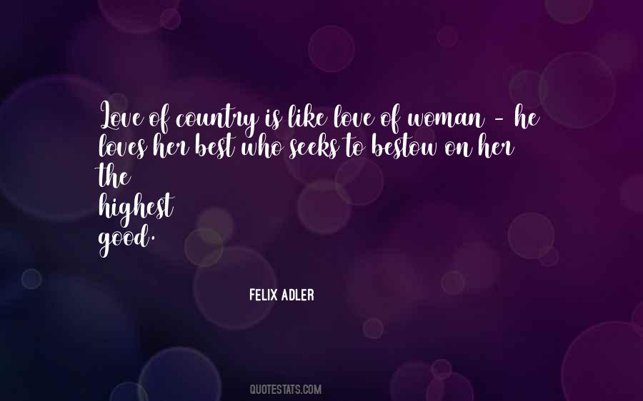 Felix Adler Quotes #1292512