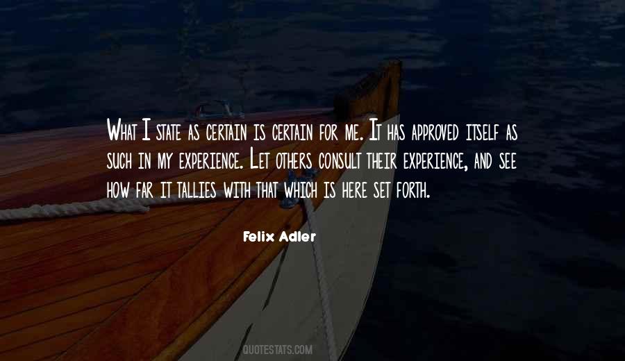 Felix Adler Quotes #535328