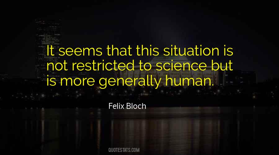 Felix Bloch Quotes #801780