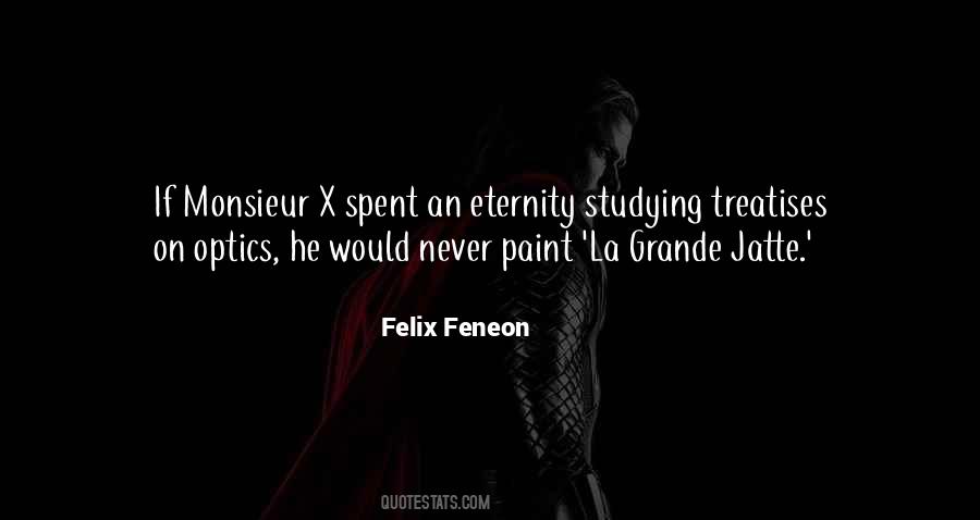 Felix Feneon Quotes #193166