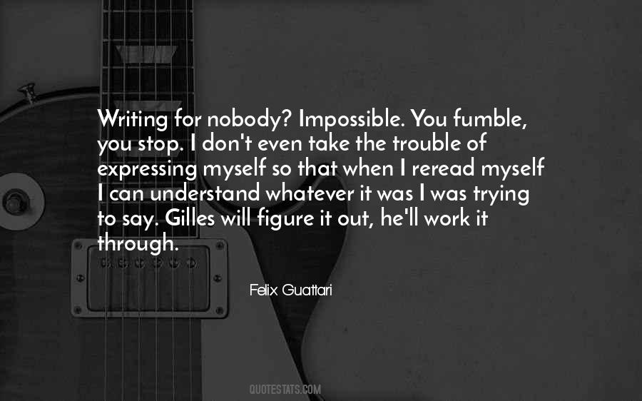 Felix Guattari Quotes #1398332