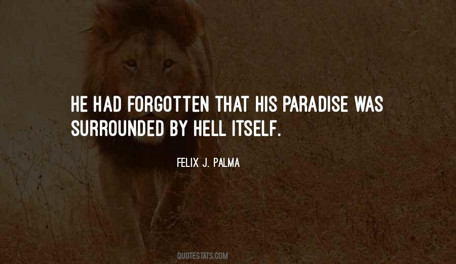 Felix J Palma Quotes #1688554