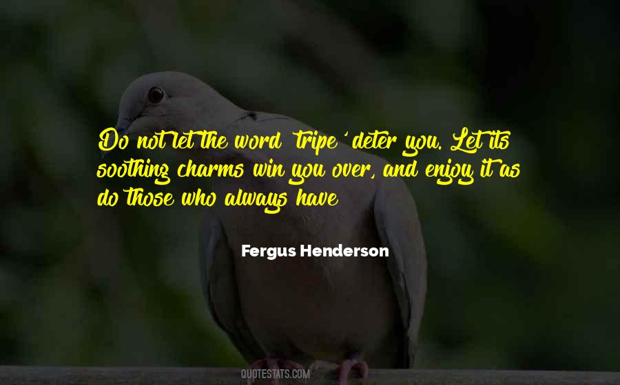 Fergus Henderson Quotes #780129