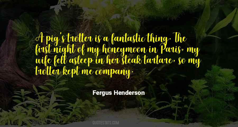 Fergus Henderson Quotes #882183