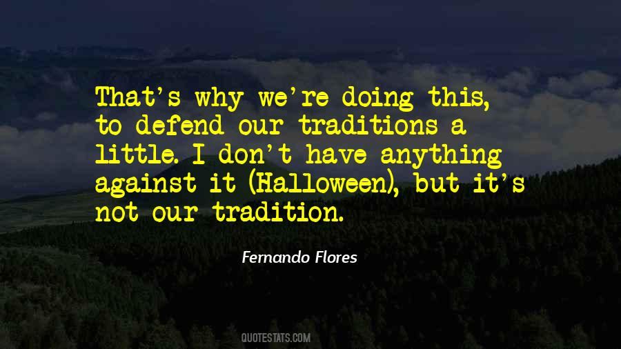 Fernando Flores Quotes #1523748