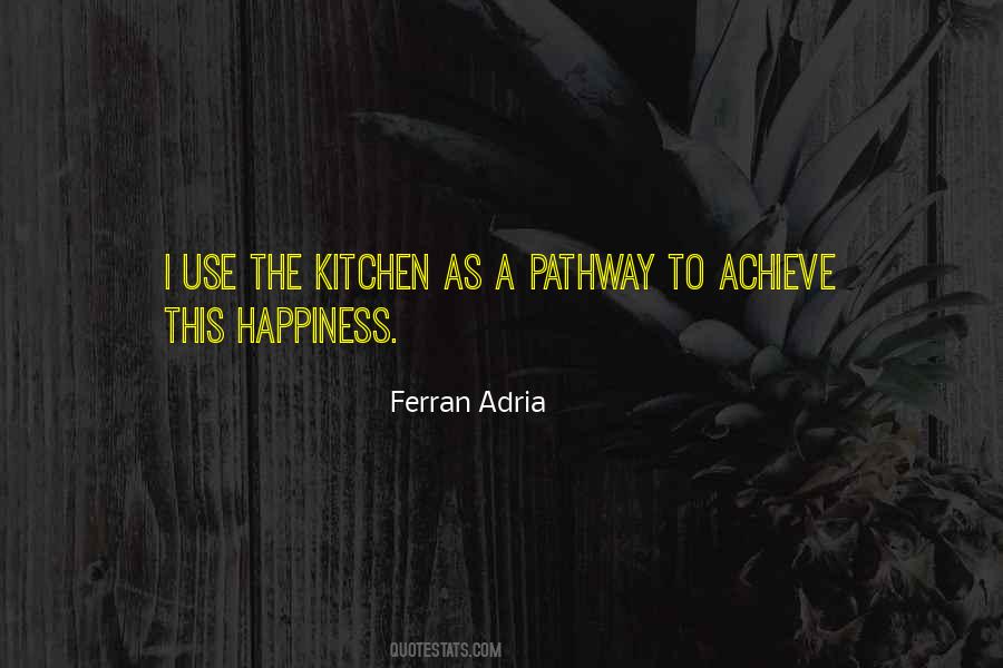 Ferran Adria Quotes #1656254