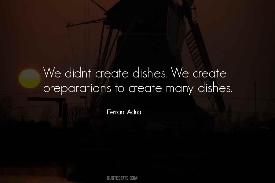 Ferran Adria Quotes #562111