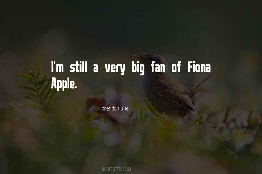 Fiona Apple Quotes #1017572