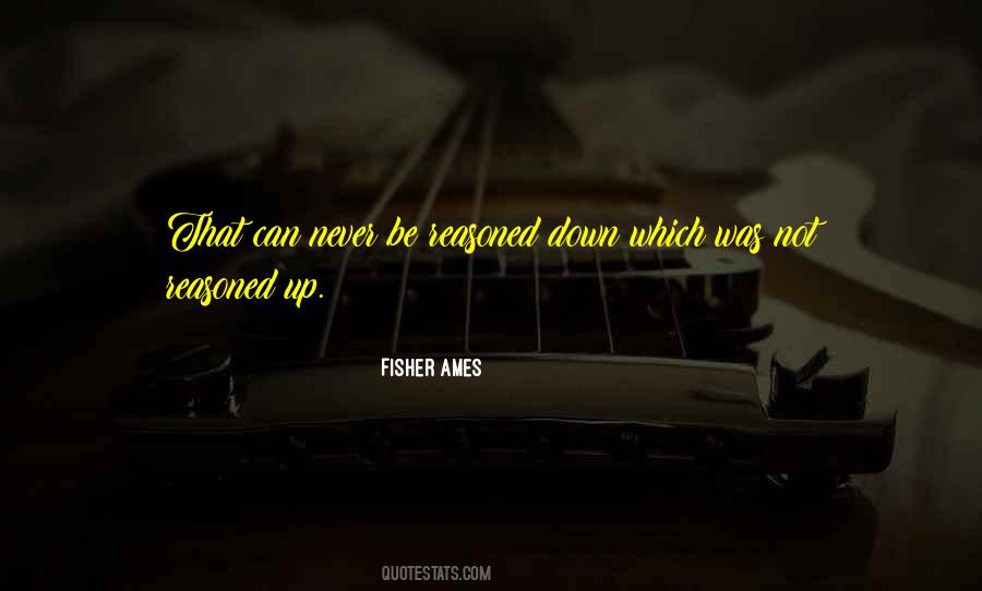 Fisher Ames Quotes #1707706