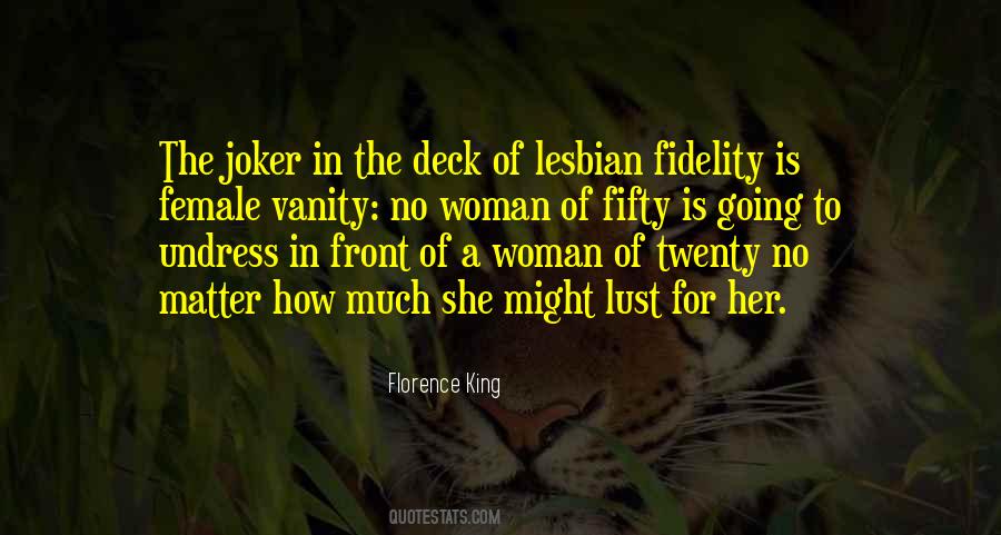 Florence King Quotes #1026888