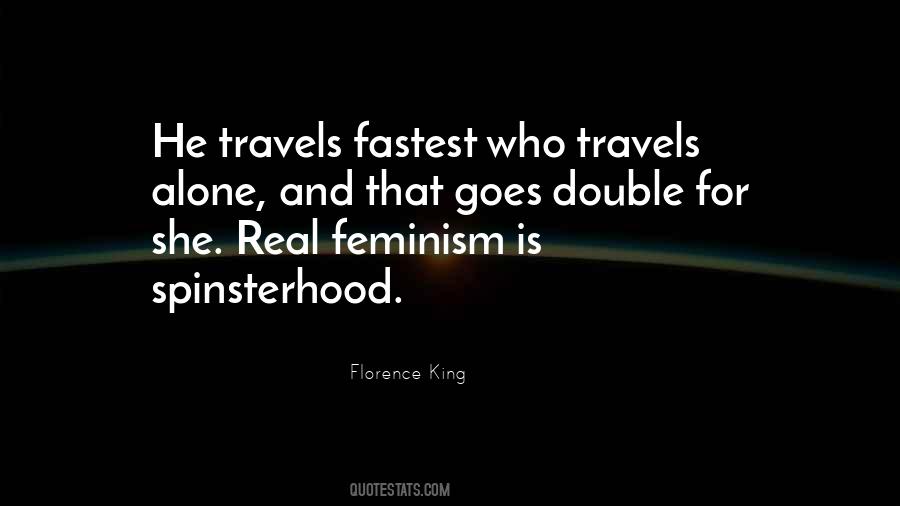 Florence King Quotes #1227139