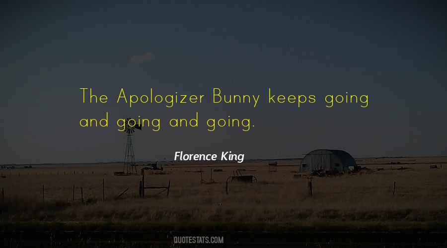 Florence King Quotes #217526