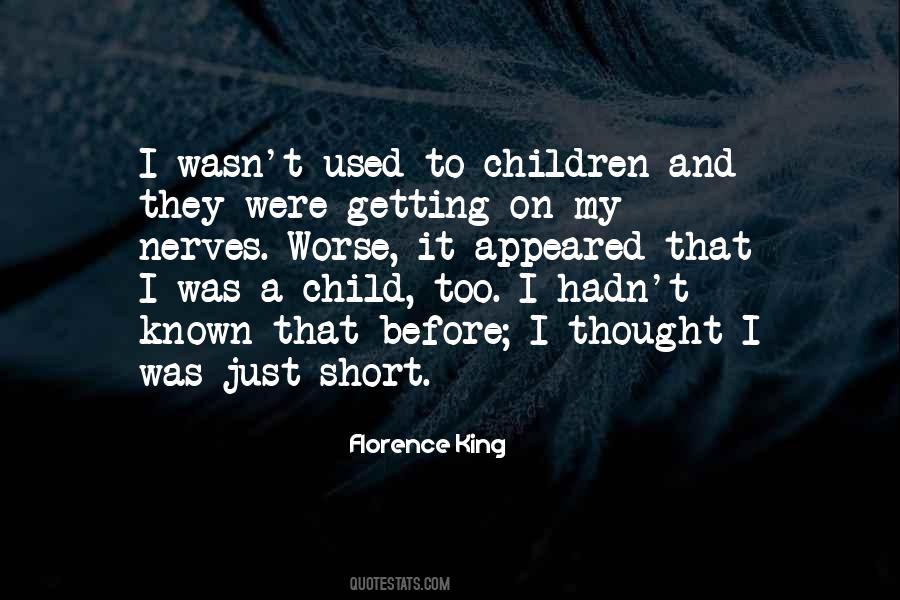 Florence King Quotes #30195