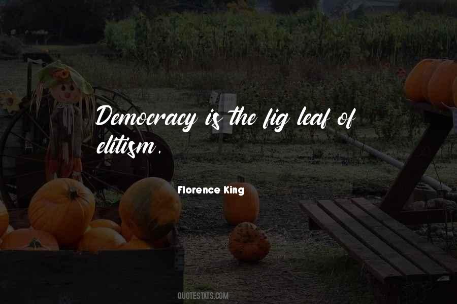 Florence King Quotes #894331