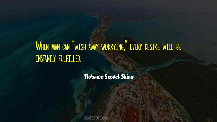 Florence Scovel Shinn Quotes #173961