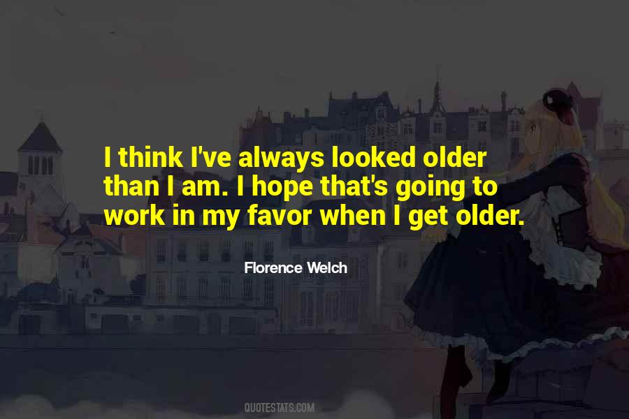 Florence Welch Quotes #107949